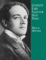Complete Fairy Tales for piano