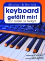 Keyboard gef�llt mir Band 1 (mit Texten und Akkorden)