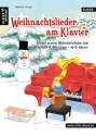 Weihnachtslieder am Klavier f�r Klavier (mit Text)