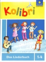 Kolibri Das Liederbuch 1-4 Allgemeine Ausgabe 2012