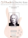 J. S.  Bach for Electric Bass: for bass guitar