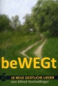 BeWegt (+CD) f�r Gesang (Chor unisono) und Instrumente Singheft/Melodieausgabe