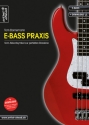 E-Bass Praxis (+Download) f�r E-Bass
