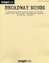 Broadway Songs: for piano/vocal/guitar