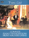 Complete Piano Transcriptions from Wagner's operas for piano