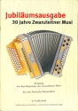30 Jahre Zwanzleitner Musik - Jubil�umsausgabe f�r 2 steirische Harmonikas in Griffschrift Partitur