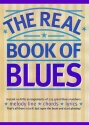 The Real Book of Blues songbook for melody line/chords and lyrics