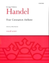 4 Coronation Anthems HWV258-261 f�r Soli, Chor und Orchester Klavierauszug