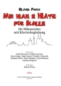 Mir han e H�tz f�r K�lle f�r M�nnerchor und Klavier Partitur