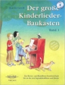 Der gro�e Kinderliederbaukasten Band 1 (+CD) f�r 1-2 Sopranblockfl�ten und Klavier (Allein, zu zweit, zu dritt)