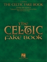The Celtic Fake Book for Melody/Lyrics and Chords Songbook