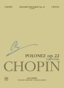 National Edition vol.22 A 15f Polonaise in e Flat Major op.22 for piano and orchestra score