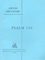 Psalm 150 f�r Sopran, Chor und Orchester Studienpartitur