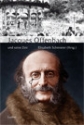 Jacques Offenbach und seine Zeit  gebunden