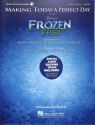 Making today a perfect Day (from Frozen fever) (+audio access): for piano/vocal/guitar