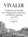 Konzert h-Moll op.3,10 f�r 4 Violinen, Streicher und Bc Partitur und Stimmen