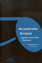 Grundlagen der Musik Band 8 Musikalische Analyse - Begriffe, Geschichten, Methoden