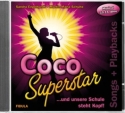 Coco Superstar ... und unsere Schule steht Kopf  CD (Playbacks und Gesamtaufnamhe)