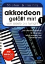 Akkordeon gef�llt mir Band 1 (+CD): f�r Akkordeon