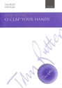 O clap your Hands for mixed chorus (SATB) and organ score