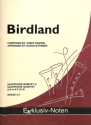 Birdland f�r 4-5 Saxophone (S(A)ATBar(T)) Partitur und Stimmen