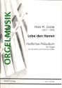 Lobe den Herren f�r Orgel (Trompete und Posaune ad lib) Partitur und Stimmen