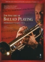 The fine Art of Ballad Playing (+CD) for trumpet