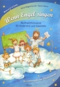 Wenn Engel singen f�r Soli, Darsteller, Kinderchor und Ensemble Klavier-Partitur mit Auff�hrungshinweisen