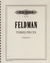 Feldman, M. 3 Pieces f. Streichq...., SP., V. (2), VA., Ri. 3 Pieces [StrQuar] (SP)