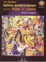 10 �tudes latino-americaines vol.1 (+CD) pour fl�te et piano