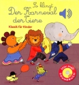 So klingt Der Karneval der Tiere (+Soundchip)  Papp-Bilderbuch