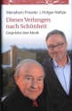 Dieses Verlangen nach Sch�nheit Gespr�che �ber Musik gebunden