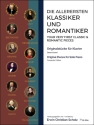 Die allerersten Klassiker und Romantiker komplett f�r Klavier (3 B�nde in einem)