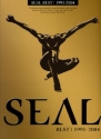 Seal: The best 1991-2004 songbook piano/vocal/guitar