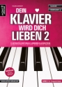 Dein Klavier wird Dich lieben Band 2 (+CD) f�r Klavier