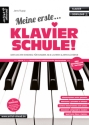 Meine erste Klavierschule! (+Online Audio) Der leichte Einstieg f�r Kinder ab 8 Jahren und Erwachsene f�r Klavier