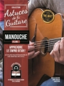 Manouche vol.1 (+Online Audio): Astuces de la guitare Le swing guitan employ� par les maitres du style