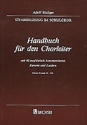 Handbuch f�r den Chorleiter mit 40 ausf�hrlich kommentierten Kanons und Liedern zum Einsingen