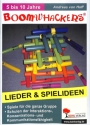 Boomwhackers - Lieder und Spielideen f�r Boomwhackers