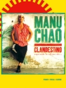 Manu Chao: clandestino piano/voal/guitar songbook