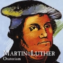 Martin Luther Oratorium  CD im Lieder- und Textheft