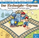 Der Kirchenjahr-Express Im Lutherjahr (Edition 2017) CD Album