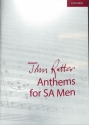 Anthems for SA and Men for mixed chorus (SAM) and piano (organ) score