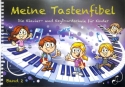 Meine Tastenfibel Band 2 (+CD) f�r Klavier (Keyboard)