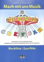 Mach mit uns Musik f�r Ensemble (Orchester) Spielpartitur Blockfl�te/Fl�te