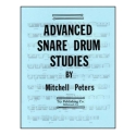 Advanced Snare Drum Studies for snare drum