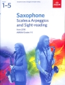 Scales & Arpeggios and Sight-Reading Grades 1- 5 for saxophone