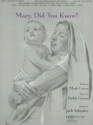 Mary did you know for mixed chorus and piano score