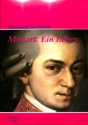 Mozart Ein Leben gebunden