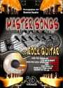 Master Songs for Rock Guitar (+CD): for voice/guitar/tab